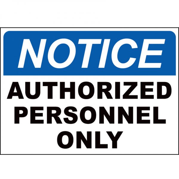CS-250 Notice Authorized Personnel Only