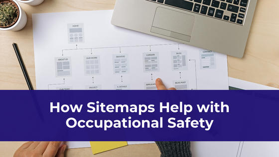 How Sitemaps Help with Occupational Safety