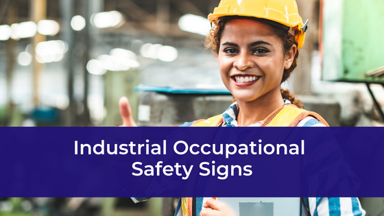 Industrial Occupational Safety Signs