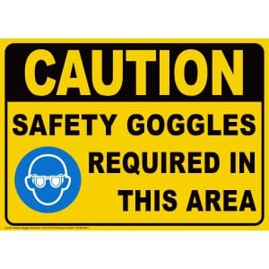 CS-311 Caution Goggles Required