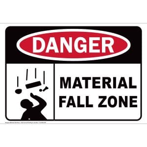 CS-316 Danger Material Fall Zone